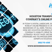 How-Can-SEO-Houston-Transform-Your-Company’s-Online-Presence