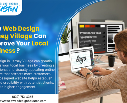 How Web Design Jersey Village Can Improve Your Local Business