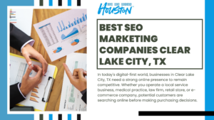 Best SEO Company Clear Lake City